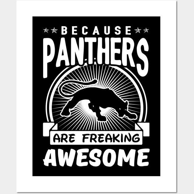 Panthers Are Freaking Awesome Wall Art by solsateez
